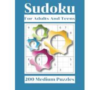 Sudoku For Adults And Teens 200 Medium Puzzles: Sudoku Puzzle Book | Great Mental Exercise | Boost Memory | Perfect for Intermediates…Solutions Included