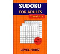 Sudoku for Adults Level Hard: Travel-Friendly Puzzle Book with Solutions