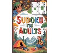 Sudoku for Adults: Reliable Skill-Building Puzzle Workbook for Grown-Ups with Nature Theme