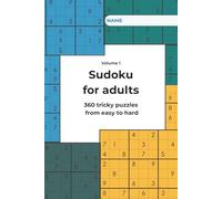 Sudoku for adults - Volume 1: 360 tricky puzzles from easy to hard | Logic training & brain jogging for beginners & advanced learners | Ideal for relaxation, improving concentration and mental fitness