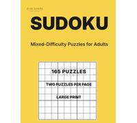 Sudoku for Adults Volume 14: 165 Mixed Difficulty Puzzles (Two per Page)