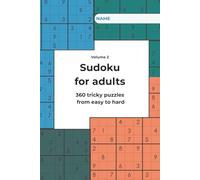Sudoku for adults - Volume 2: 360 tricky puzzles from easy to hard | Logic training & brain jogging for beginners & advanced learners