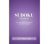 SUDOKU For Amateur to Advanced: Your aesthetic Puzzle Book! | Perfect for everyone | Three difficulty levels | 140 pages | 100+ puzzles | 5.82x8.26 inches | Solutions Included