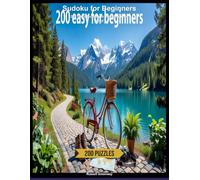 Sudoku for Beginners: 200 Easy Puzzles to Sharpen Your Mind