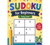 SUDOKU for Beginners Easy Level: 50 Easy Sudoku Puzzles with Solutions at the End
