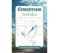 Sudoku for Christians Puzzle Book: Christian Sudoku for Calm, Focus & Spiritual Reflection | Inspirational Bible Verses Included | 6x9 inches, 112 Pages | 50+ Puzzles | Solutions Included