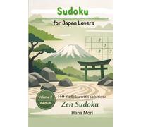 Sudoku for Japan Lovers: Zen Edition: Medium Japanese Puzzle Book for Focus & Balance