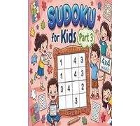 Sudoku for Kids 4×4 Hard: 400 Expert Puzzles with Solutions (Smart Kids Sudoku Series - Hard Part 3)