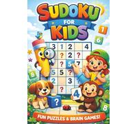 Sudoku For Kids: 55 Beginner Sudoku Puzzles | Ages 6-10 | Includes Solutions | 6 * 9 Book Size