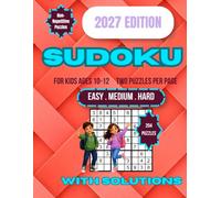 Sudoku for Kids Ages 10-12: 204 Large Print Sudoku Puzzle Collection with Gradual Difficulty Progression, Brain Training Activities, Logic Challenges for Focus, Reasoning, and Mental Skill Growth
