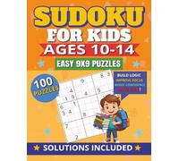 Sudoku for Kids Ages 10-14: Easy-to-Read Puzzles Featuring 9x9 Sudoku Grids for Kids | Skill-Building Challenges, and Logic-Based Brain Games | ... x 11 Inches, 112 Pages | Solutions Included