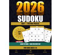 Sudoku for Kids Ages 4-6: 100 Easy 4x4 Puzzles with Big Pictures and Solutions: Fun Shape Puzzles for Preschool and Kindergarten - Circle, Square, ... Perfect First Sudoku Book for Little Learners