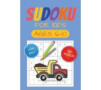 Sudoku for Kids Ages 6-10: Beginner Sudoku for Kids, Very Easy Puzzles to Boost Focus, Critical Thinking & Problem Solving, Easy to Read Print Fun Brain Games