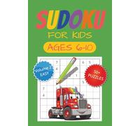 Sudoku for Kids Ages 6-10: Volume 2, Easy & Beginner Sudoku Puzzles for Kids, Fun Brain Games to Improve Focus, Logic & Problem Solving, Large Print with Simple Grids
