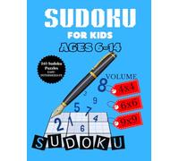 SUDOKU FOR KIDS AGES 6-14: SUDOKU FOR KIDS AGES 6-14 volume 4x4, 6x6, 9x9