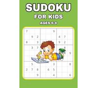 Sudoku for Kids ages 6-8: Sudoku Puzzle Book for Beginners | Fun, Learn and Focus | 6*9 inches, 110 Pages | 50+ Puzzles | Solutions included