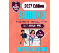 Sudoku for Kids Ages 8-12: Packed with 204 large-print Sudoku puzzles, an easy-to-hard learning path, and complete answer keys to help kids strengthen ... patience, reasoning, and critical thinking.