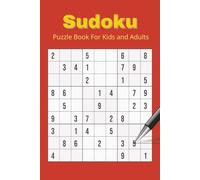 Sudoku for Kids and Adults: Mixed Difficulty Puzzles(Easy, Normal, Hard)