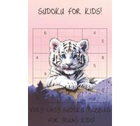 Sudoku For Kids!: Kid Themed Very Easy Difficulty Sudoku Puzzles |6x9 inches, 110 pages|50+ puzzles