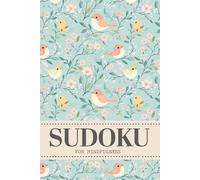 Sudoku For Mindfulness: 200 Puzzles For Focus, Fun And Relaxation