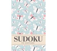 Sudoku For Mindfulness: 200 Puzzles For Focus, Fun And Relaxation