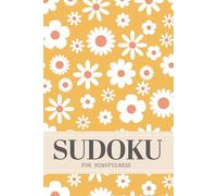 Sudoku For Mindfulness: 200 Puzzles For Focus, Fun And Relaxation
