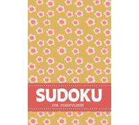 Sudoku For Mindfulness: Puzzles For Teens And Adults To Focus, Rest And Relax