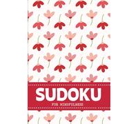Sudoku For Mindfulness: Puzzles To Focus, Relax And Chill