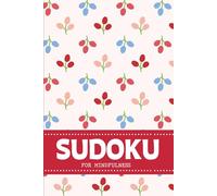 Sudoku For Mindfulness: Puzzles To Focus, Rest And Relax