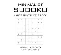Sudoku for Minimalist Puzzle Book | 6X9 in | 60+ Puzzles | Solutions Included.