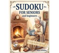 Sudoku for Seniors - and Beginners: 150 Exiting Easy Puzzles - Super Large Print