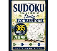 SUDOKU FOR SENIORS: BRAIN EXERCISE DAILY