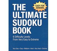 Sudoku for Seniors Easy: Large Print Puzzle Book with 6 Difficulty Levels from Very Easy to Hard