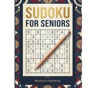 Sudoku for Seniors: Large Print Brain Games to Boost Mental Memory and Keep an Active Mind - Perfect Puzzle Book for Beginners with Solutions