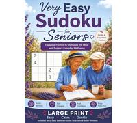 Sudoku for Seniors.: Puzzle Book for Elderly to keep an Active Mind. Workbook 1 - Very Easy. Supports Senior Memory Activities & Brain Game Strategies for Dementia Memory Care.