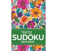 Sudoku For Teens: 256 Puzzles For Relaxation and Mindfulness