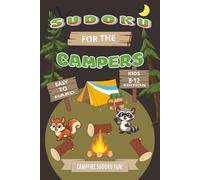 Sudoku For The Campers: 50+ puzzles | 8-12 year olds | easy to challenging