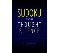 Sudoku for Thought Silence: 170 Intermediate Sudoku Puzzles for Focus, Brain Training, Logical Thinking, Stress Relief, and Mental Calm