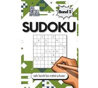 SUDOKU für Einsteiger Band 3: Sudoku sehr leicht bis mittel schwer, für Erwachsene und Senioren: Sudoku sehr leicht bis mittel schwer - Rätselbuch für ... Rätsel für Senioren, Rätsel für Studenten