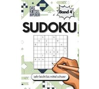 SUDOKU für Einsteiger Band 4: Sudoku sehr leicht bis mittel schwer, für Erwachsene und Senioren: Sudoku sehr leicht bis mittel schwer - Rätselbuch für ... Rätsel für Senioren, Rätsel für Studenten