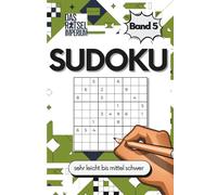 SUDOKU für Einsteiger Band 5: Sudoku sehr leicht bis mittel schwer, für Erwachsene und Senioren: Sudoku sehr leicht bis mittel schwer - Rätselbuch für ... Rätsel für Senioren, Rätsel für Studenten