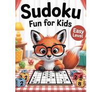 Sudoku fun for kids: Sudoku for Kids Ages 9-13 on easy level | Size 9x9 | 250 sudoku + solutions | 8.5x11 inches |