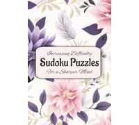 Sudoku Game Book: 150 Sudoku Puzzles in Easy, Medium, and Hard Difficulty. Fun, Brain-Boosting Challenges for Everyone