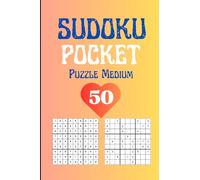sudoku games for pocket size sudoku with answers 50 Medium Beginner Sudoku Puzzles: Medium sudoku books for kids 50 Sudoku Pazzles 6×4” for pocket