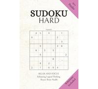 SUDOKU HARD: Sudoku Puzzles Hard | Enhancing Logical Thinking | 6x9 Inches, 110 Pages | 50+ Puzzles | Solutions Included | 6x9 Inches, 110 Pages | 50+ Puzzles | Solutions Included