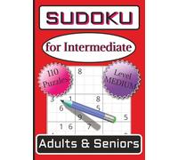 Sudoku Intermediate Level: Stress Free Enjoyment | 7x10 inches, 115 pages | 110 Medium Level Sudoku Puzzles | 3x3 Grid Layout | Large Print | Perfect Gift for Adults & Seniors