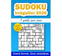 Sudoku irrégulier 2026, 1 grille par jour: 365 grilles de sudoku 9x9 irrégulier pour adultes, 5 niveaux de difficulté, gros caractères, grand format A4