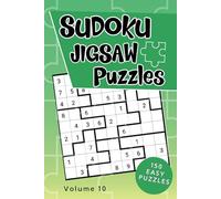 Sudoku Jigsaw Puzzles: 150 Easy Difficulty Logic Grid Puzzles with a Twist - 6x9 with Solutions