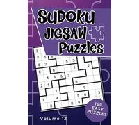 Sudoku Jigsaw Puzzles: 150 Easy Difficulty Logic Grid Puzzles with a Twist - 6x9 with Solutions - Vol 12