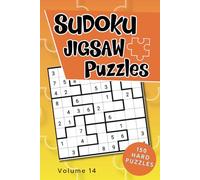 Sudoku Jigsaw Puzzles: 150 Hard Difficulty Logic Grid Puzzles with a Twist - 6x9 with Solutions - Vol 14